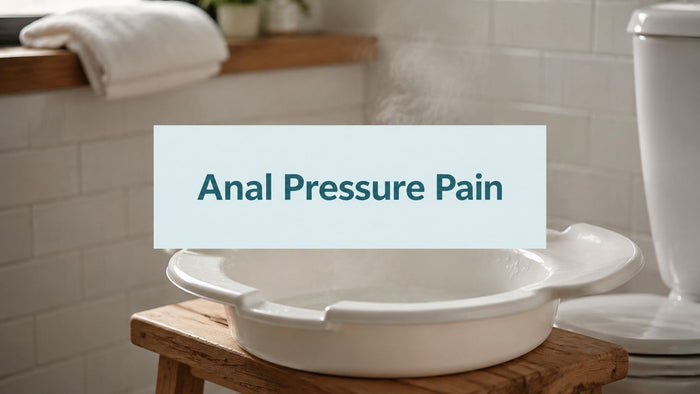 Anal Pressure Pain: 5 Causes, Relief Tips & When to See A